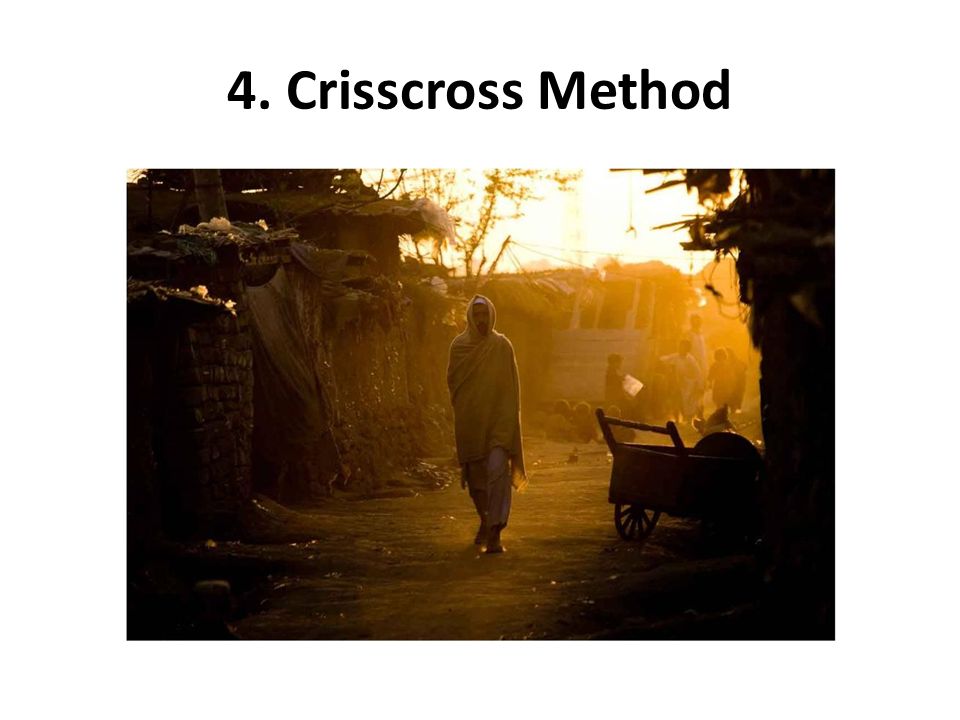 4. Crisscross Method