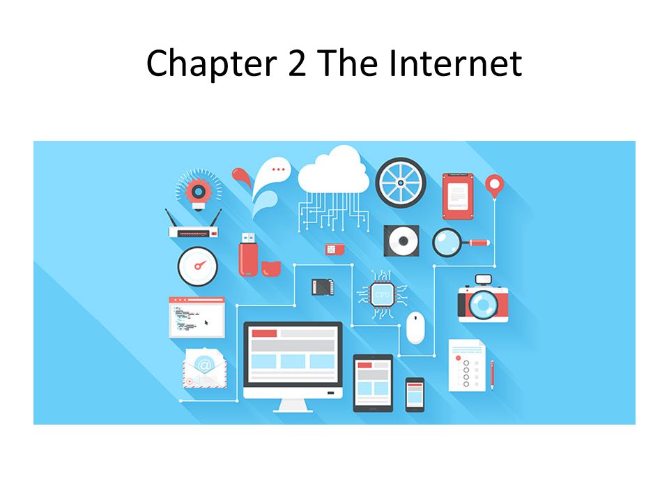 Chapter 2 The Internet