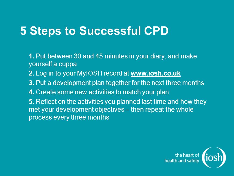 5 Steps to Successful CPD 1.