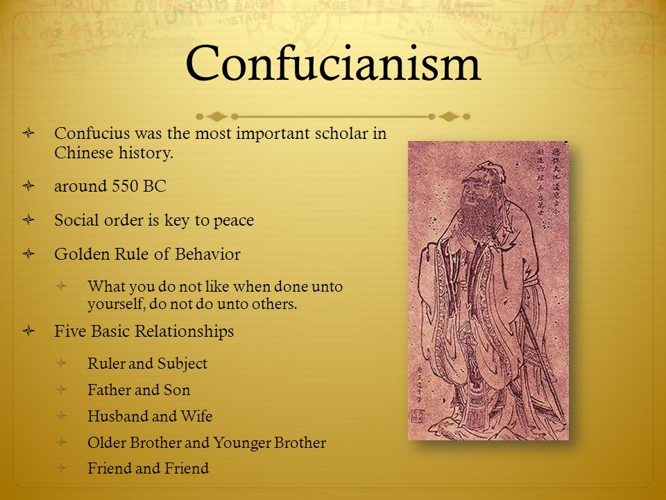 Confucianism  Confucius was the most important scholar in Chinese history.