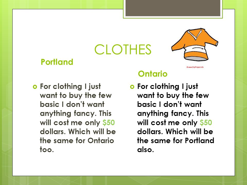 CLOTHES Portland  For clothing I just want to buy the few basic I don’t want anything fancy.
