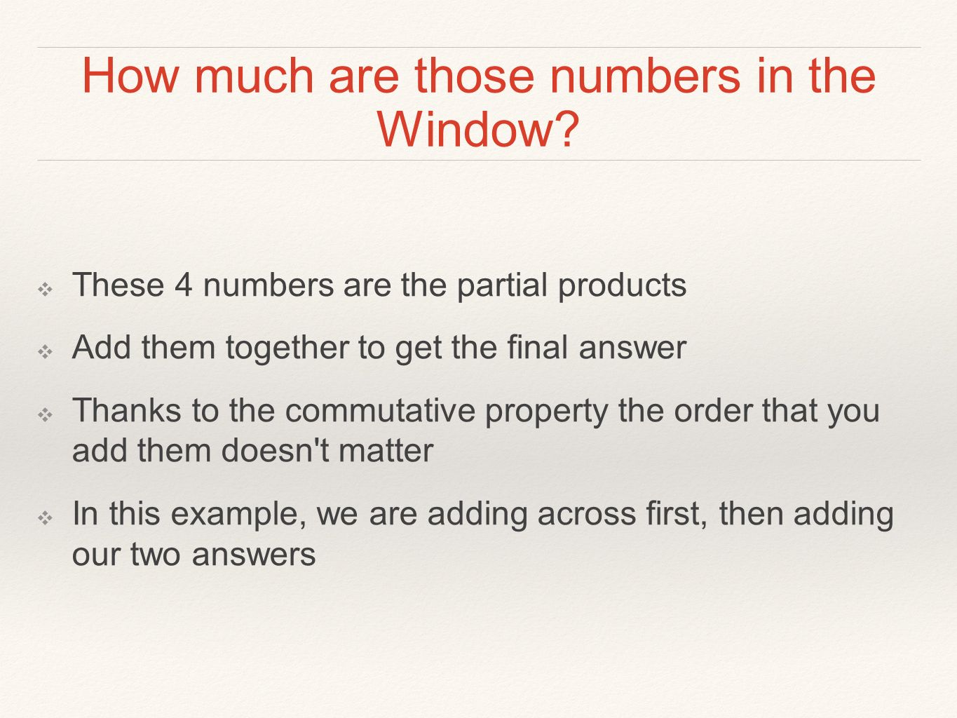 How much are those numbers in the Window.
