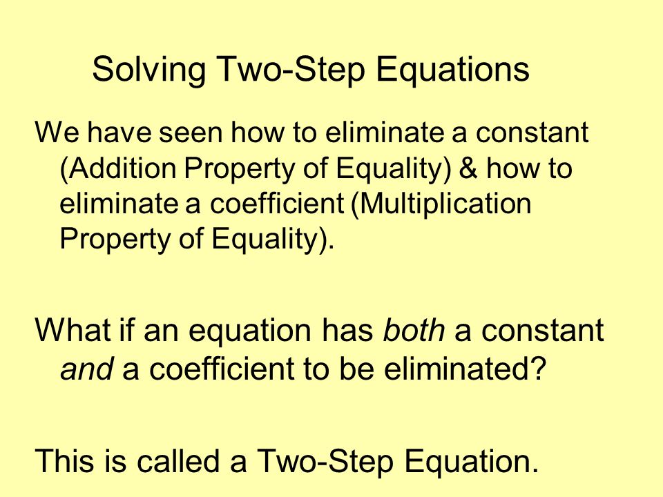 Solving 2 Step Variable Equations Two Essential Solving Two Step Equations To Find The Solution An Equation We Must Isolate