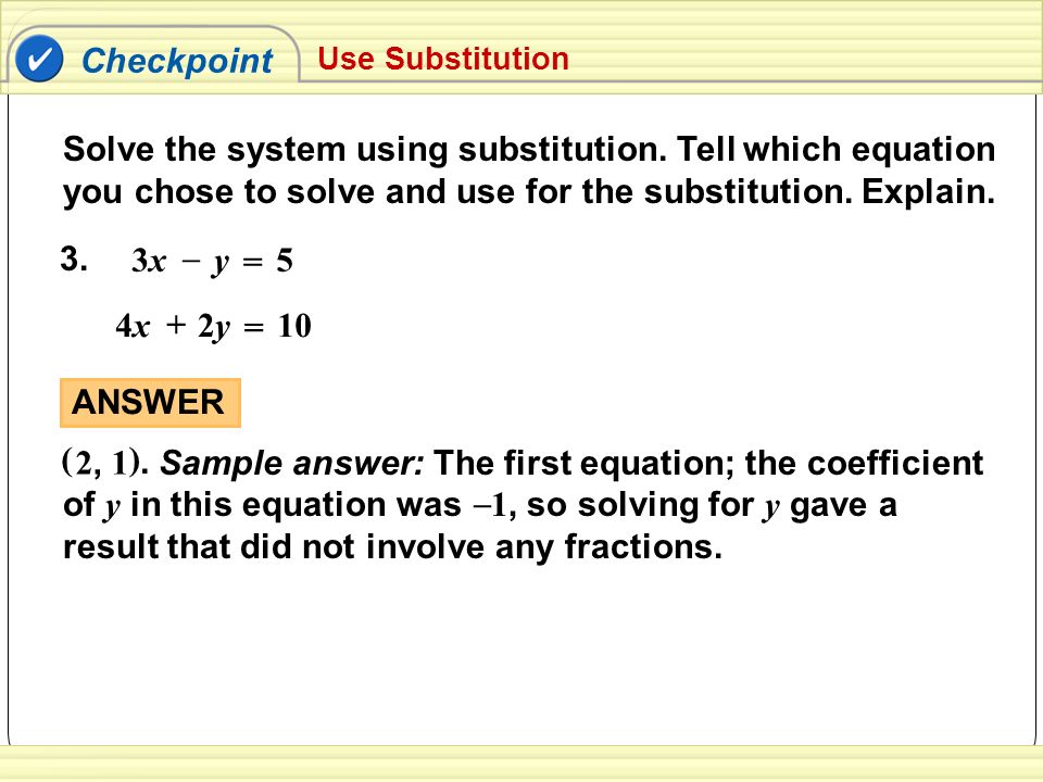 Solve the system using substitution.
