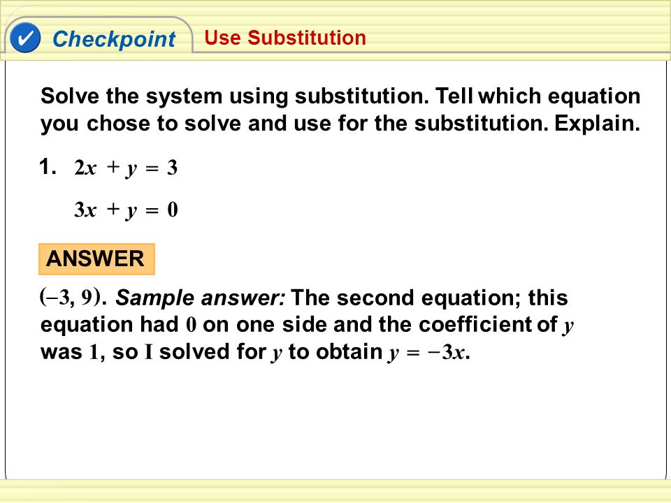 Solve the system using substitution.