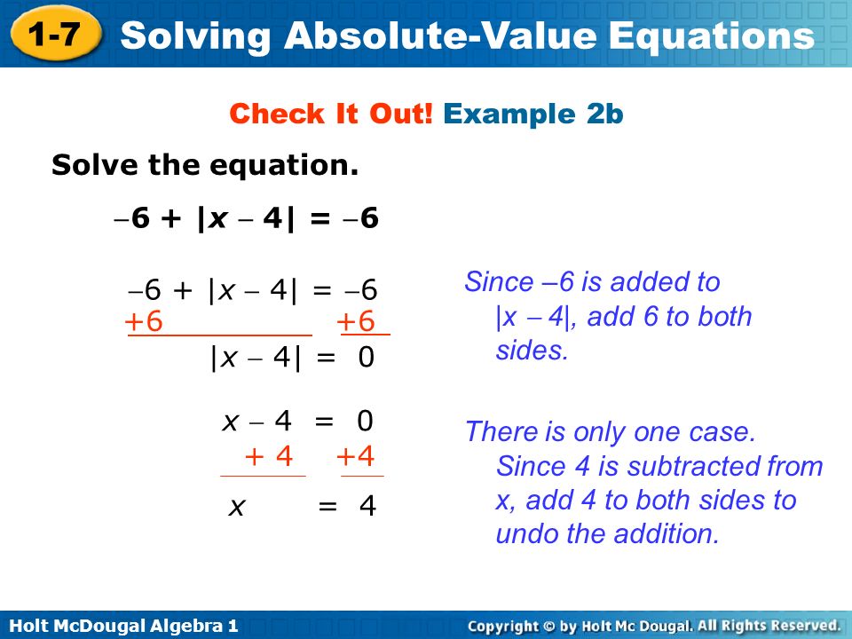 Holt Mcdougal Algebra Solving Absolute Value Equations Solve Holt Mcdougal Algebra 1 7 Solving Absolute Value Equations Check It Out