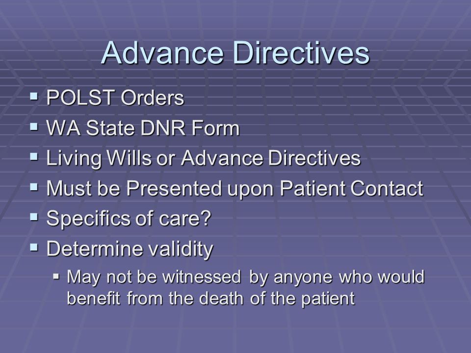 advance directives Advance directives advance directives are documents to direct medical care when a patients are unable to communicate their own wishes due to a medical condition. advance directives Advance directives advance directives are documents to direct medical care when a patients are unable to communicate their own wishes due to a medical condition.