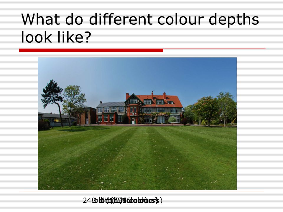 What do different colour depths look like.