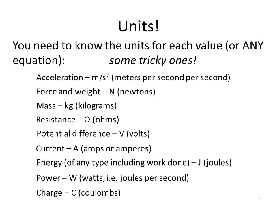 Edexcel P2 Motion Work Done Electricity And Nuclear Physics Pre You Need To Know The Units For Each Value Or Any Equation