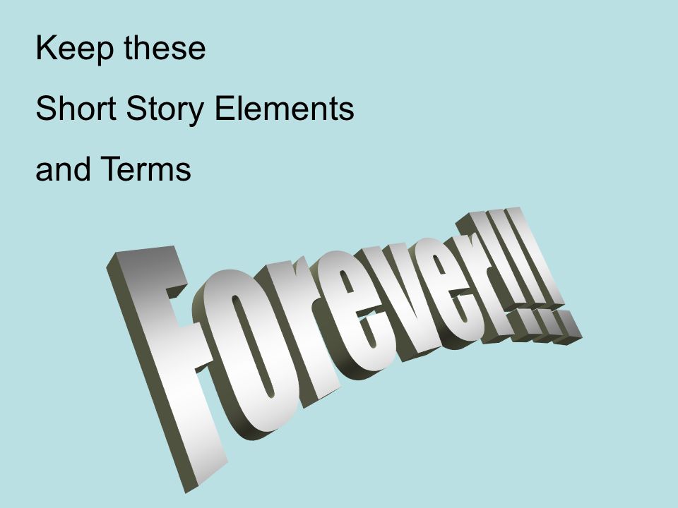 Keep these Short Story Elements and Terms