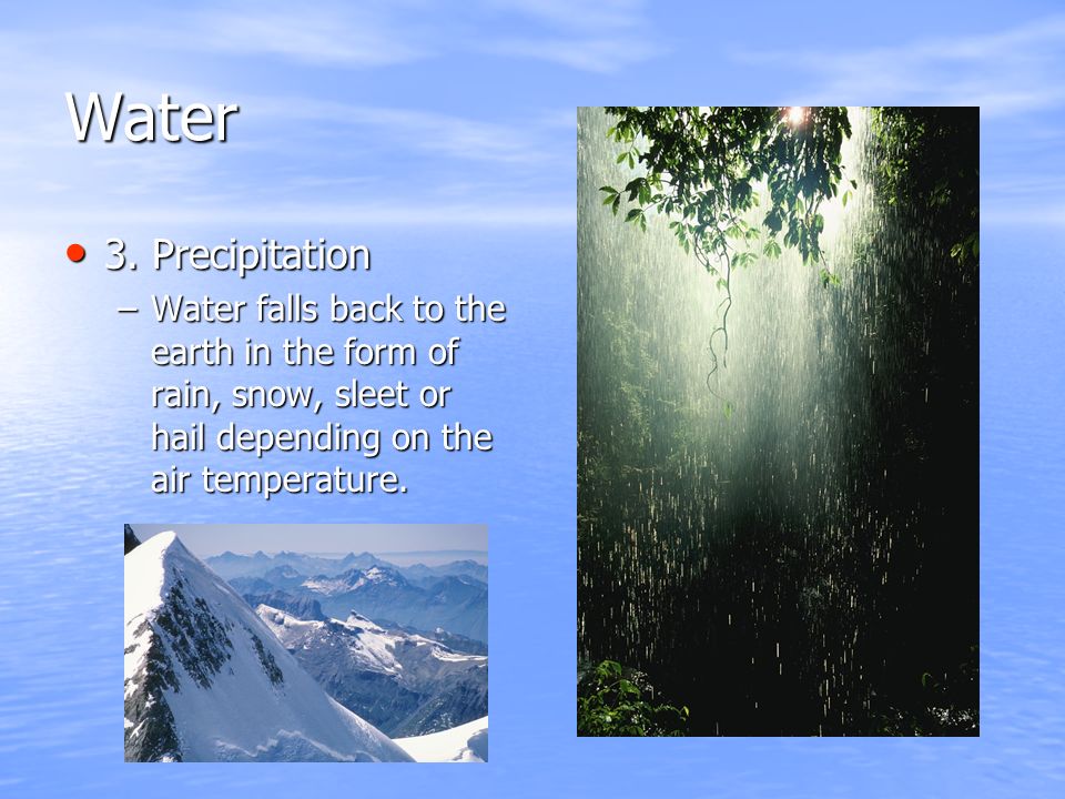 Water 3. Precipitation 3.