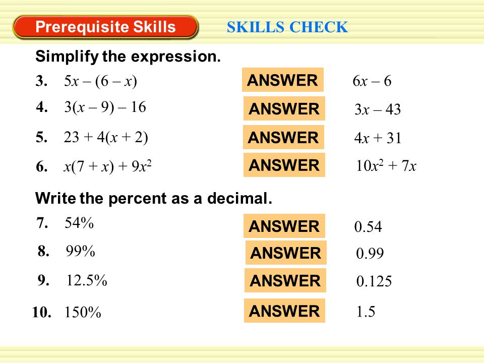 Prerequisite Skills SKILLS CHECK Simplify the expression.