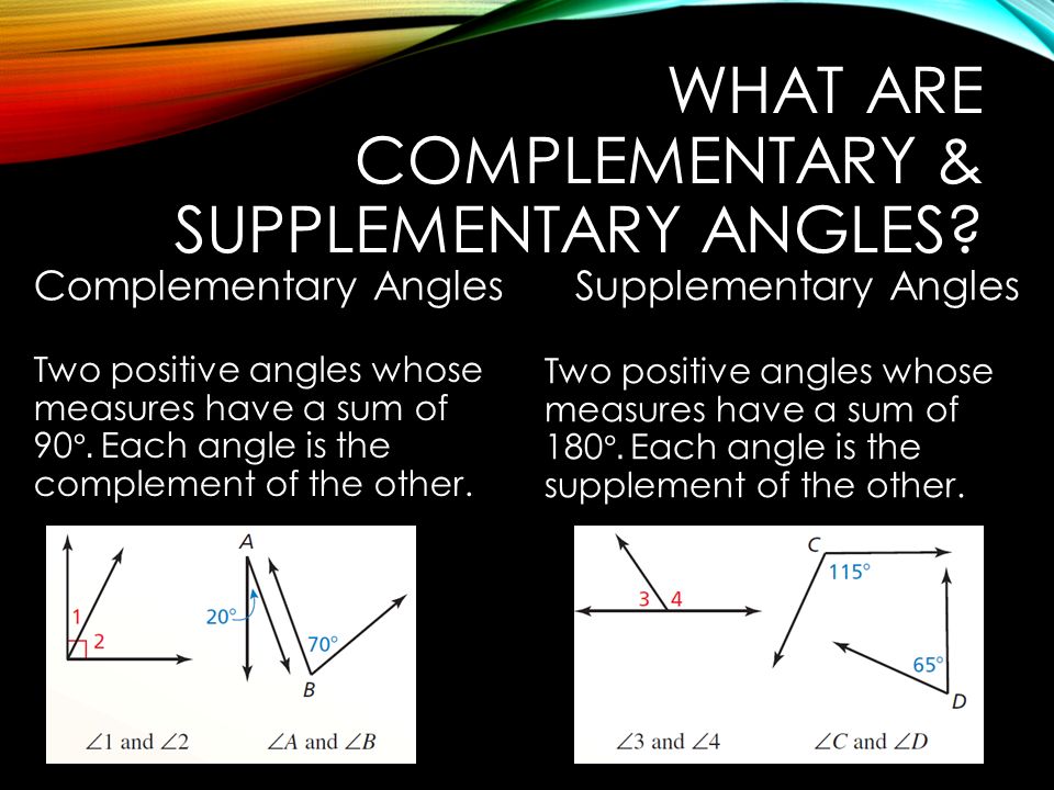 what are complementary & supplementary angles?