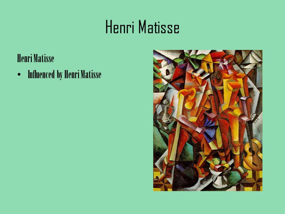 Henri Matisse Influenced by Henri Matisse