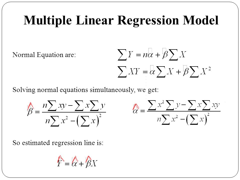 Lecture 32 Dr Mumtaz Ahmed Mth 161 Introduction To Statistics 9 Multiple Linear Regression Model Normal Equation Are Solving Equations Simultaneously We Get So Estimated Line Is