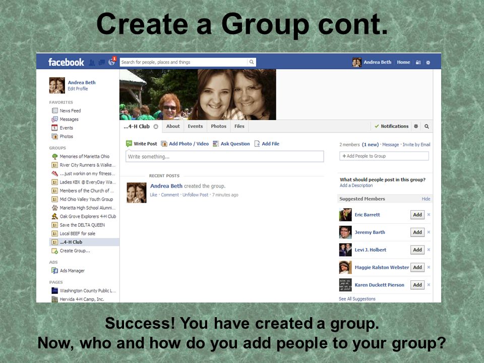 Create a Group cont. Success. You have created a group.