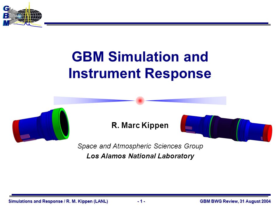 simulations and response r m kippen lanl 1 gbm bwg review gbm in r
