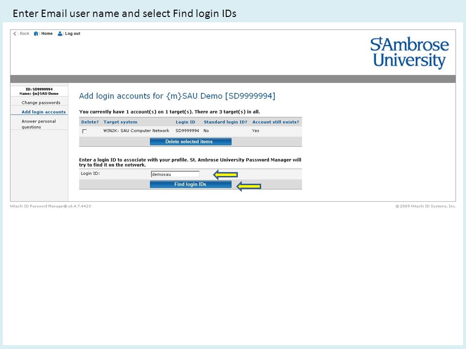 Enter  user name and select Find login IDs
