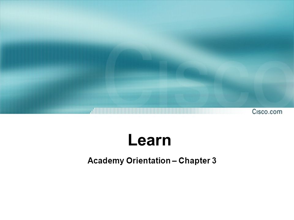 Learn Academy Orientation – Chapter 3