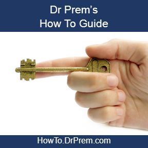 HowTo.DrPrem.com Dr Prem’s How To Guide