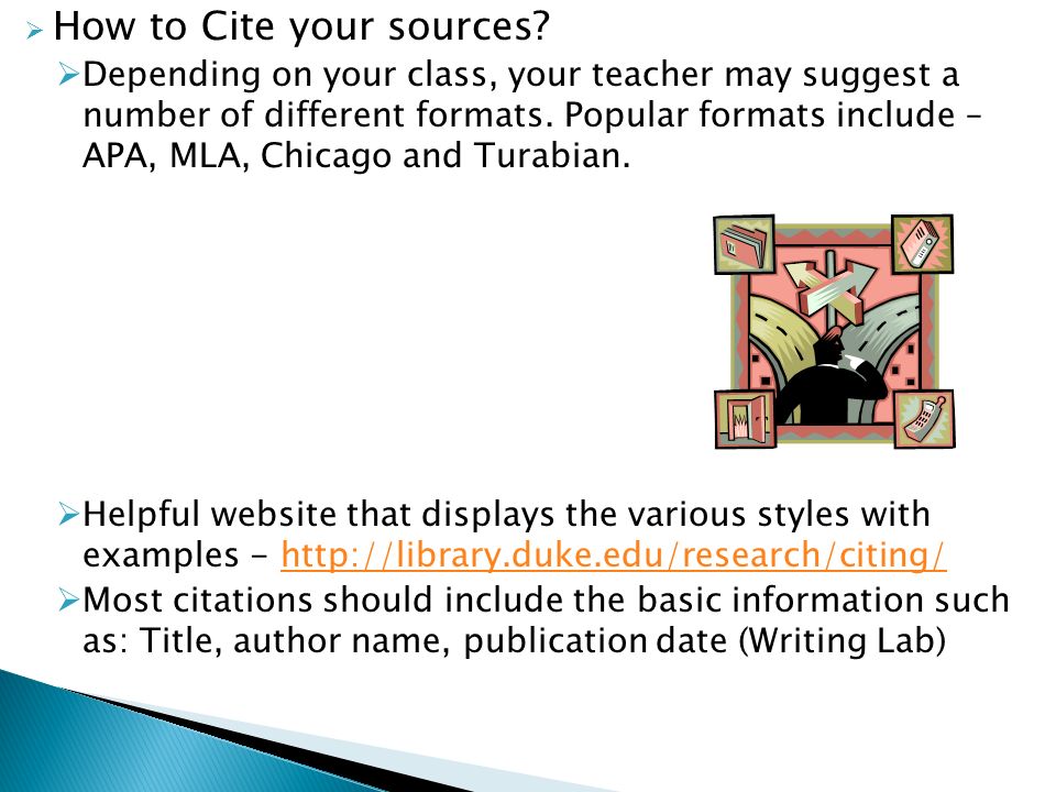  How to Cite your sources.