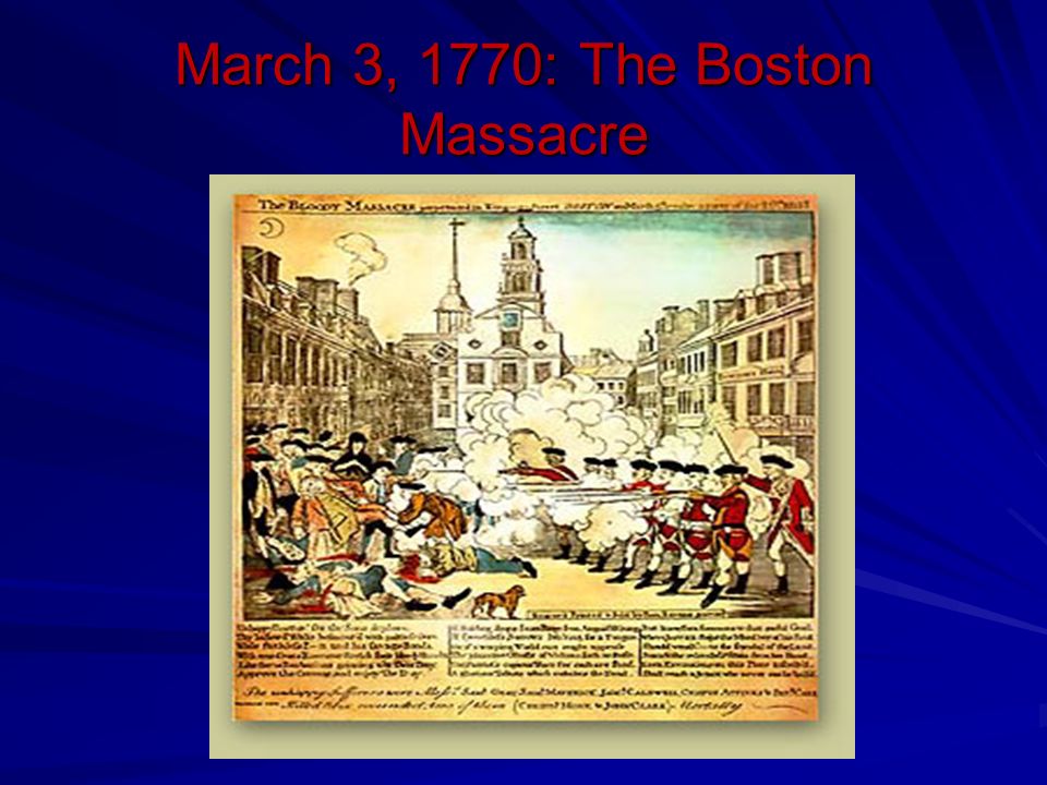 March 3, 1770: The Boston Massacre
