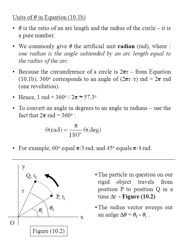 Chapter 10 Rotation Of A Rigid Object About Fixed Axis 1 Units Of In Equation 10 1b Is The Ratio An Arc