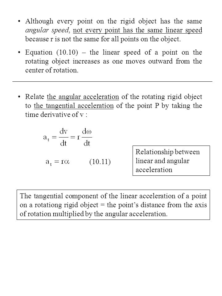 Chapter 10 Rotation Of A Rigid Object About Fixed Axis 1 9 Although Every Point On The Rigid Object Has Same Angular Sd Not Linear Because R Is For All Points