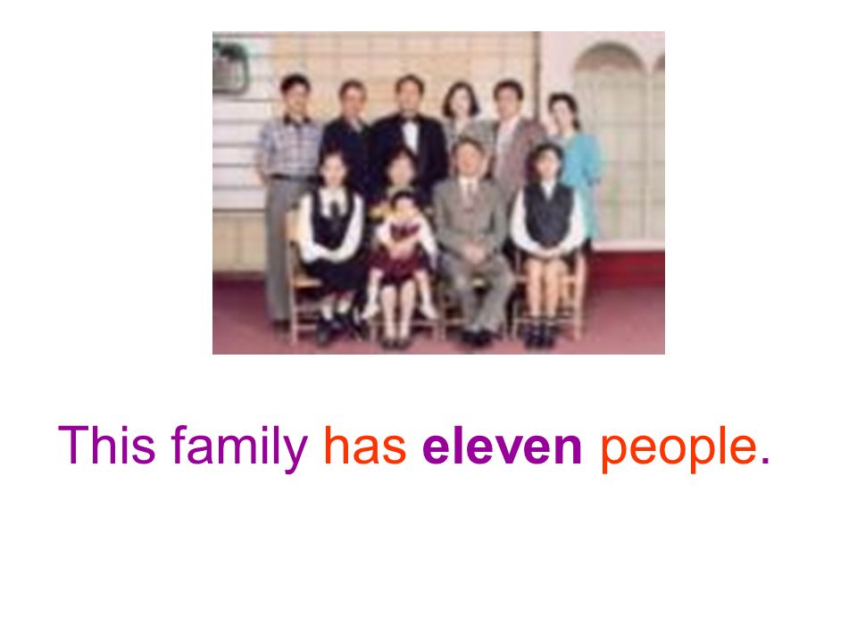 This family has eleven people.