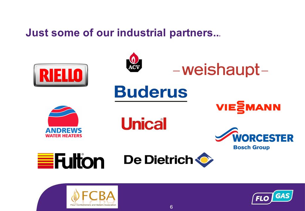 Company Logo 6 Just some of our industrial partners...