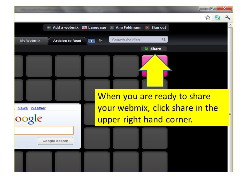 When you are ready to share your webmix, click share in the upper right hand corner.