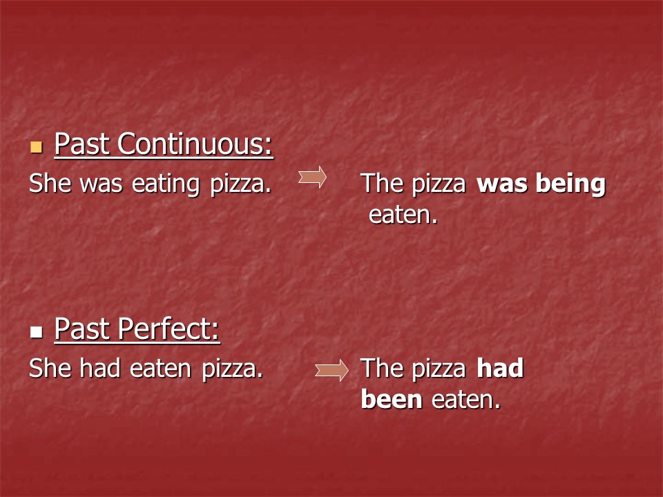 Past Continuous: Past Continuous: She was eating pizza.