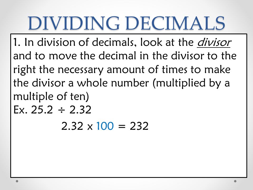 DIVIDING DECIMALS 1.