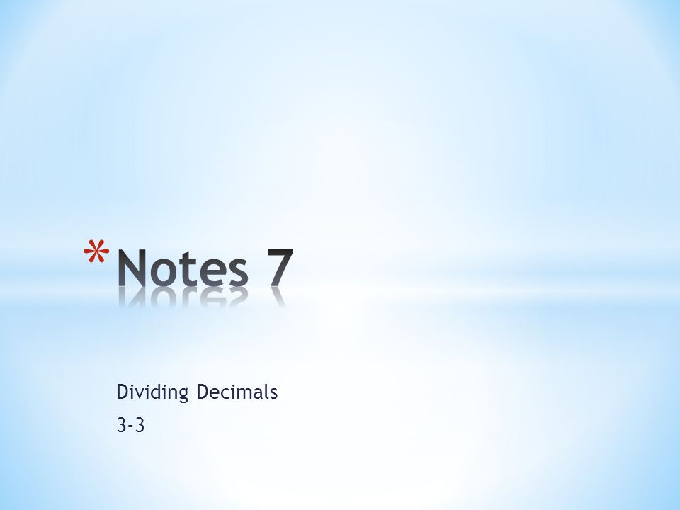 Dividing Decimals 3-3