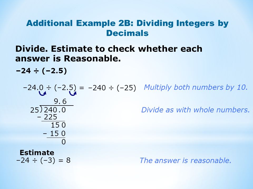 Divide. Estimate to check whether each answer is Reasonable.