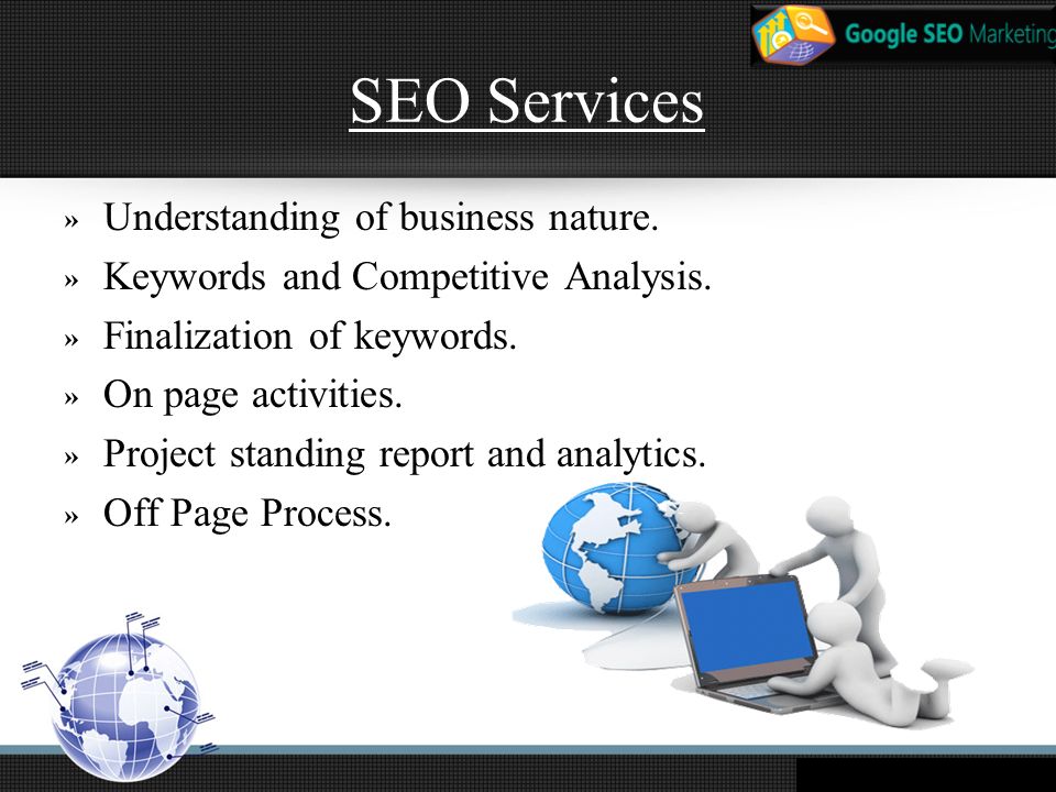 SEO Services » Understanding of business nature. » Keywords and Competitive Analysis.
