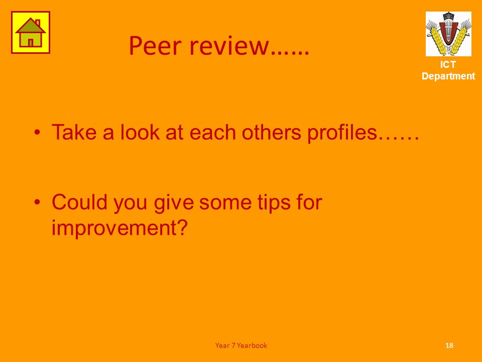ICT Department Peer review…… Take a look at each others profiles…… Could you give some tips for improvement.