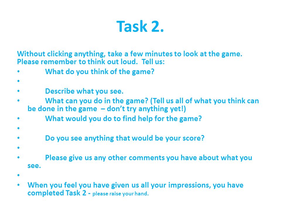 Task 2. Without clicking anything, take a few minutes to look at the game.