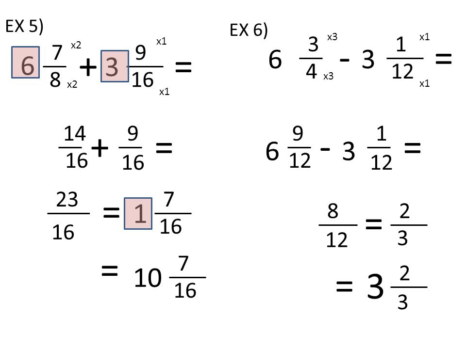 = 8 x2 x = 23 x = 4 x3 x1 x = = 2 3 = 3 EX 5) EX 6) = =