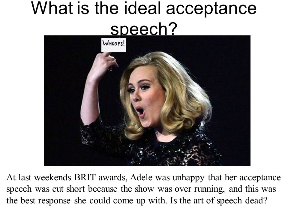 What is the ideal acceptance speech.