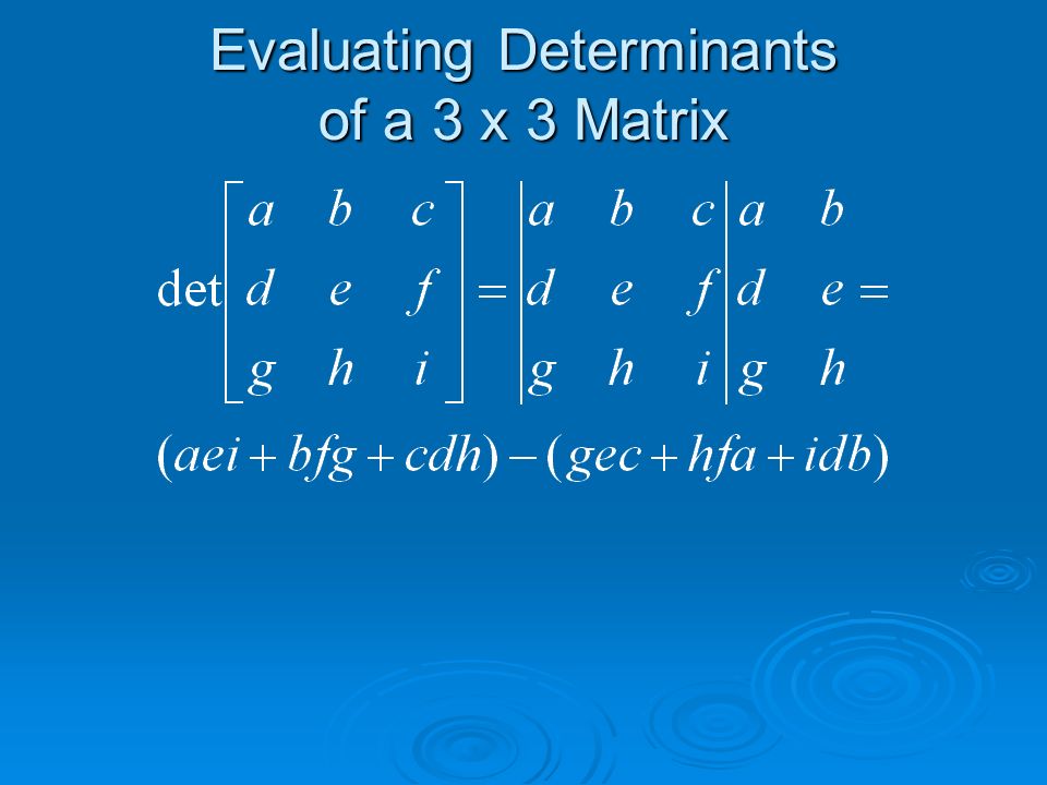 Evaluating Determinants of a 3 x 3 Matrix