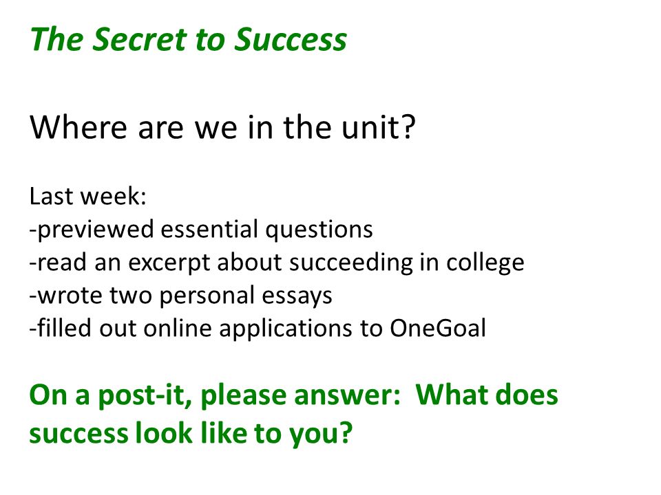 Marketing Essay The Secret To Success Essential Questions Please Write In The Secret To Success Where Are We Comparing Contrasting Essay also High School Experience Essay An Essay About Success Your Attitude Determines Your Success Essay Violence In Schools Essay