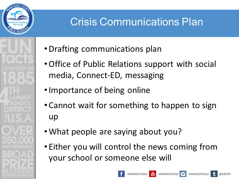 Crisis Communications Plan Drafting communications plan Office of Public Relations support with social media, Connect-ED, messaging Importance of being online Cannot wait for something to happen to sign up What people are saying about you.