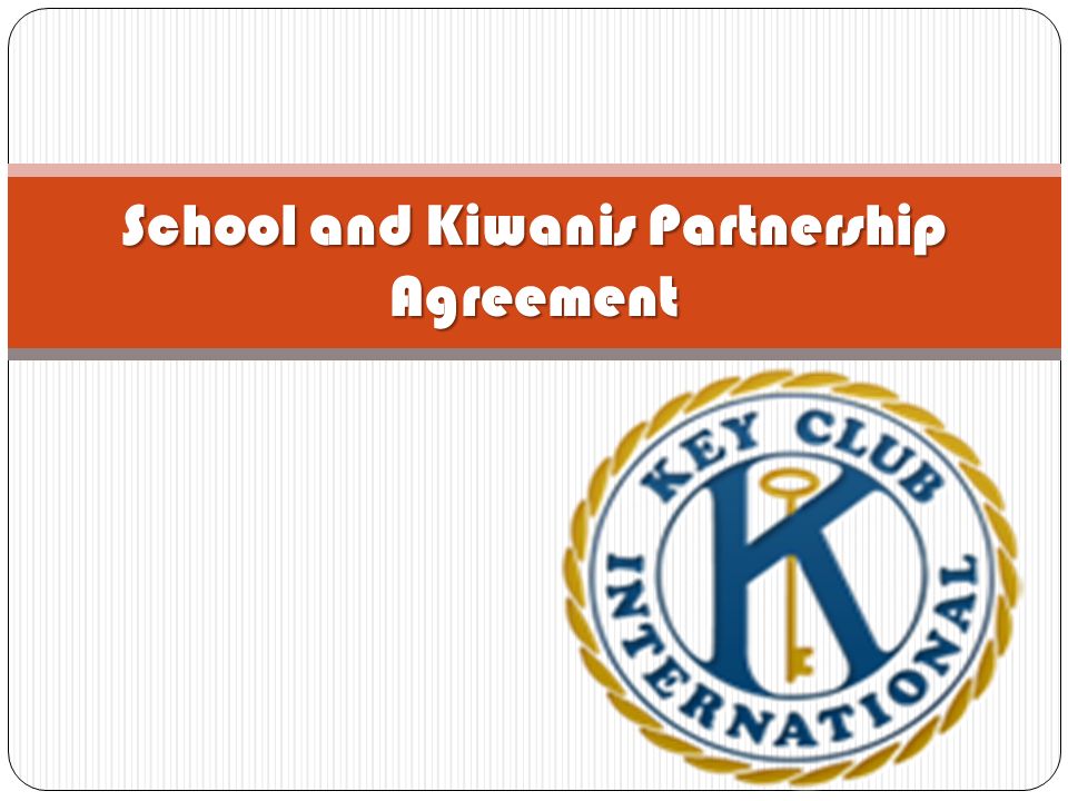 School and Kiwanis Partnership Agreement