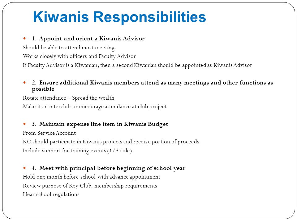 Kiwanis Responsibilities 1.