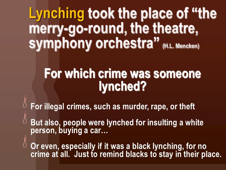For which crime was someone lynched.