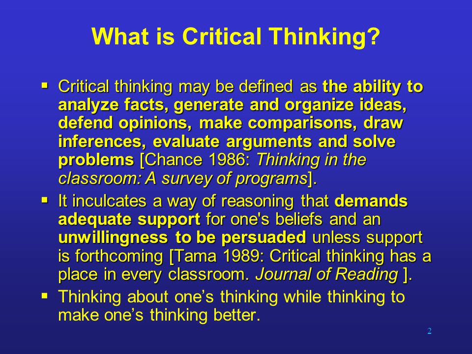 What is the definition of critical thinking