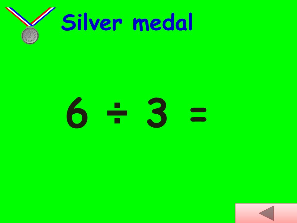 4 ÷ 2 = Bronze medal