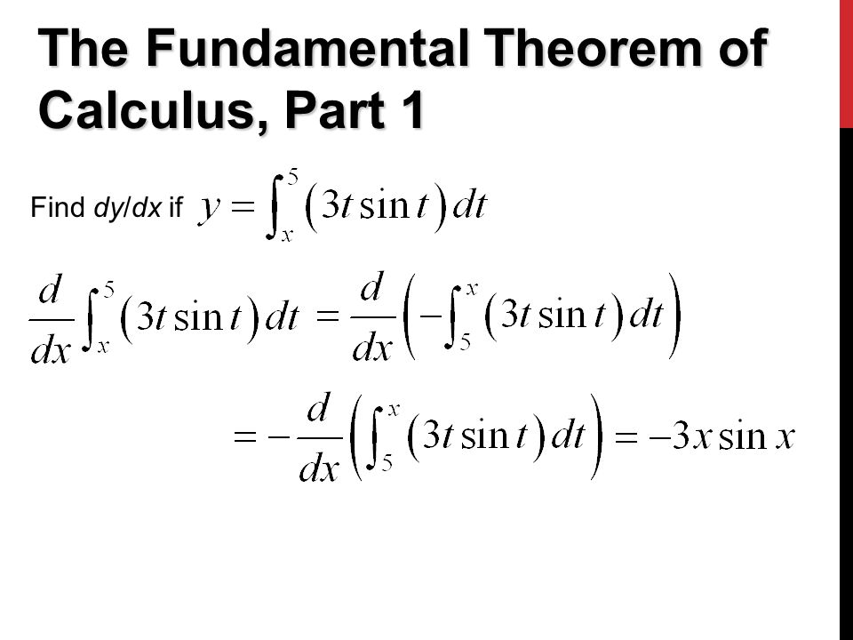 The Fundamental Theorem of Calculus, Part 1 Find dy/dx if