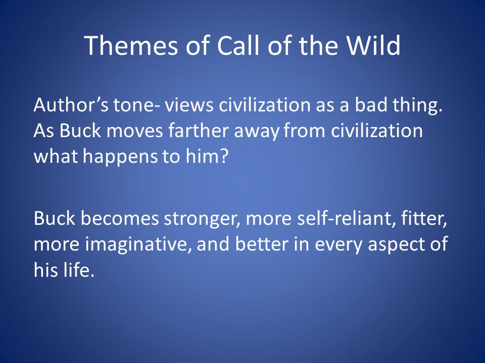 Themes in call of the wild